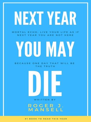 cover image of Next Year You May Die. Mortal Echo